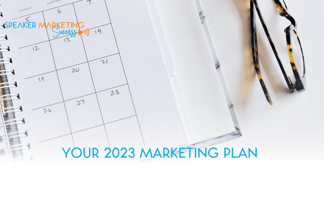 Your 2023 Marketing Plan