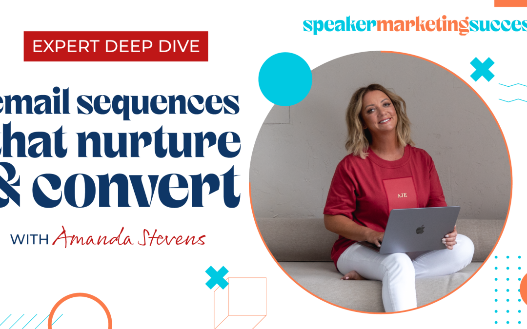 Expert Deep Dive: Email Marketing that Nurture and Convert