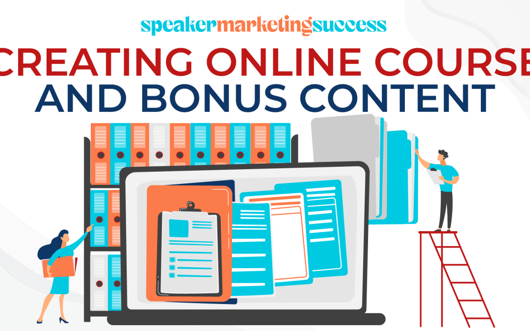 Creating Online Course and Bonus Content